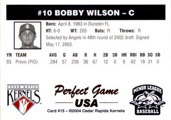 2004 Perfect Game Cedar Rapids Kernels #15 Bobby Wilson Back