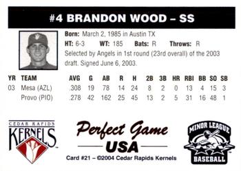 2004 Perfect Game Cedar Rapids Kernels #21 Brandon Wood Back