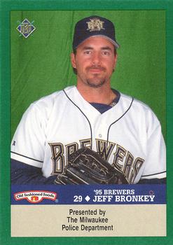 1995 Milwaukee Brewers Police #NNO Jeff Bronkey Front
