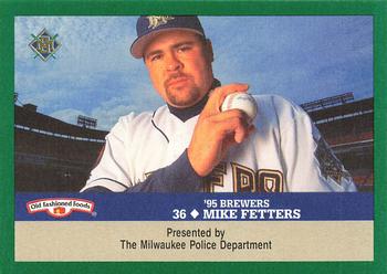 1995 Milwaukee Brewers Police #NNO Mike Fetters Front