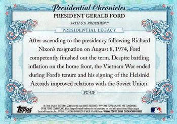 2015 Topps Archives - Presidential Chronicles #PC-GF Gerald Ford Back