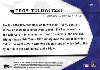 2015 Topps - 'Til It's Over #TIO-3 Troy Tulowitzki Back