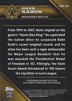 2015 Topps - Baseball Royalty Relics #BRR-HA Hank Aaron Back