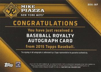 2015 Topps - Baseball Royalty Autographs #BRA-MP Mike Piazza Back