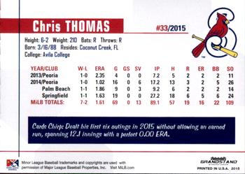 2015 Grandstand Springfield Cardinals #NNO Chris Thomas Back