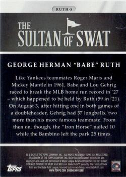 2015 Topps - The Sultan of Swat #RUTH-5 Babe Ruth Back