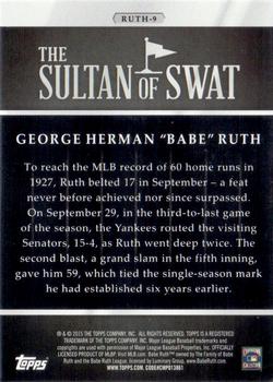 2015 Topps - The Sultan of Swat #RUTH-9 Babe Ruth Back
