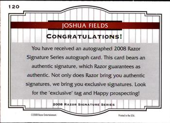 2008 Razor Signature Series - Double Black #120 Joshua Fields Back