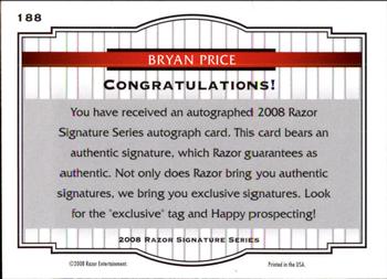 2008 Razor Signature Series - Double Black #188 Bryan Price Back