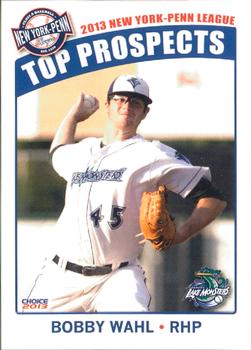 2013 Choice New York-Penn League Top Propsects #26 Bobby Wahl Front