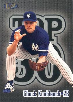 1998 Ultra - Top 30 #28T3 Chuck Knoblauch Front