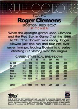 2015 Stadium Club - True Colors #TCA-RC Roger Clemens Back