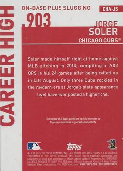 2015 Topps - Career High Autographs (Series Two) #CHA-JS Jorge Soler Back