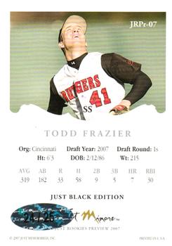 2007 Just Minors Just Rookies - 08 Preview Autographs Black #JRPr-07 Todd Frazier Back