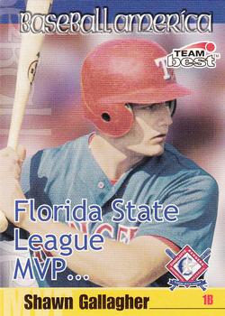 1999 Team Best Baseball America - League MVPs #3 Shawn Gallagher  Front