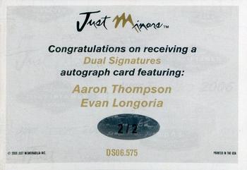 2006 Justifiable - Dual Signatures #DS06.575 Aaron Thompson / Evan Longoria Back