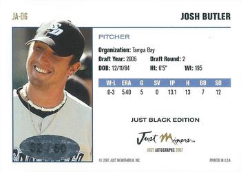 2007 Just Autographs - Just Black Edition #JA-06 Josh Butler Back