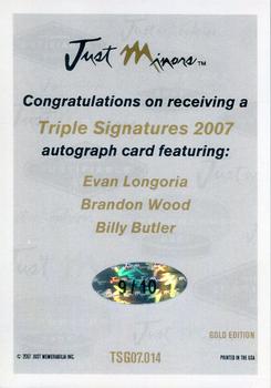 2007 Just Autographs - Triple Signatures Gold Edition #TS07.014 Evan Longoria / Brandon Wood / Billy Butler Back