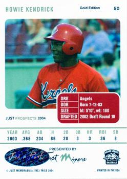 2004 Just Prospects - Gold #50 Howie Kendrick Back