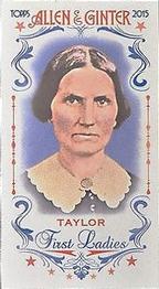 2015 Topps Allen & Ginter - Mini First Ladies #FIRST-11 Margaret Taylor Front