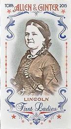 2015 Topps Allen & Ginter - Mini First Ladies #FIRST-15 Mary Lincoln Front