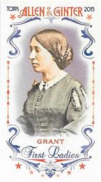 2015 Topps Allen & Ginter - Mini First Ladies #FIRST-17 Julia Grant Front