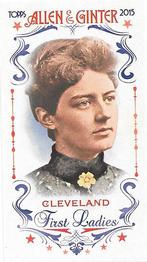 2015 Topps Allen & Ginter - Mini First Ladies #FIRST-20 Frances Cleveland Front