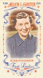 2015 Topps Allen & Ginter - Mini First Ladies #FIRST-31 Mamie Eisenhower Front