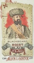 2015 Topps Allen & Ginter - Mini Hoist The Black Flag #HBF-1 Blackbeard Front