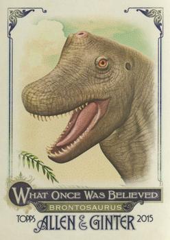2015 Topps Allen & Ginter - What Once Was Believed #WAS-6 Brontosaurus Front
