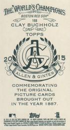 2015 Topps Allen & Ginter - Mini A & G Back #168 Clay Buchholz Back