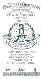 2015 Topps Allen & Ginter - Mini A & G Back #63 Edwin Escobar Back