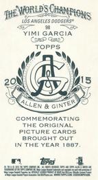 2015 Topps Allen & Ginter - Mini A & G Back #98 Yimi Garcia Back