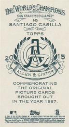 2015 Topps Allen & Ginter - Mini A & G Back #145 Santiago Casilla Back