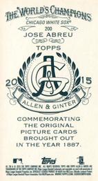 2015 Topps Allen & Ginter - Mini A & G Back #200 Jose Abreu Back