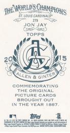 2015 Topps Allen & Ginter - Mini A & G Back #279 Jon Jay Back