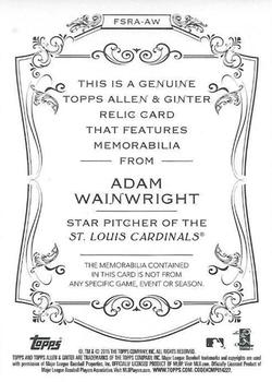 2015 Topps Allen & Ginter - Full Size Relic #FSRA-AW Adam Wainwright Back