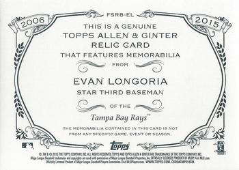 2015 Topps Allen & Ginter - Full Size Relic #FSRB-EL Evan Longoria Back
