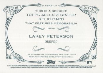 2015 Topps Allen & Ginter - Full Size Relic #FSRB-LP Lakey Peterson Back