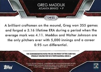 2015 Topps - Commemorative Patch Pins #CPP-03 Greg Maddux Back
