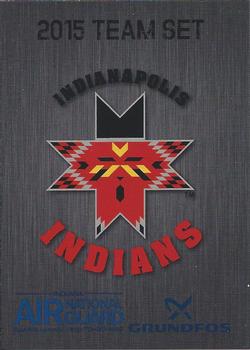 2015 Choice Indianapolis Indians #NNO Cover Card / Checklist Front