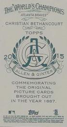 2015 Topps Allen & Ginter - Mini No Card Number #NNO Christian Bethancourt Back