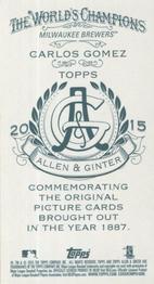 2015 Topps Allen & Ginter - Mini No Card Number #NNO Carlos Gomez Back