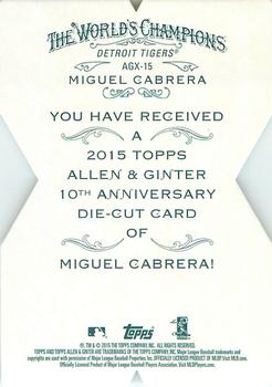 2015 Topps Allen & Ginter - National Die Cut Exclusives #AGX-15 Miguel Cabrera Back