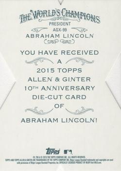 2015 Topps Allen & Ginter - National Die Cut Exclusives #AGX-99 Abraham Lincoln Back