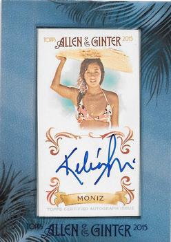 2015 Topps Allen & Ginter - Autographs Non Baseball #AGA-KM Kelia Moniz Front