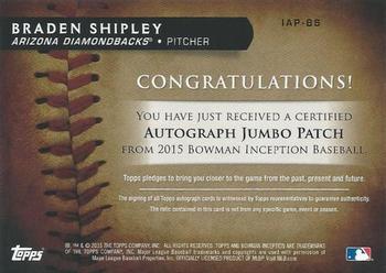 2015 Bowman Inception - Autographed Jumbo Patches #IAP-BS Braden Shipley Back