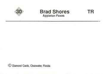 1990 Diamond Cards Appleton Foxes #30 Brad Shores Back