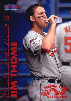 1999 Fleer Tradition - Warning Track Collection #45W Jim Thome Front