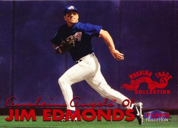 1999 Fleer Tradition - Warning Track Collection #80W Jim Edmonds Front